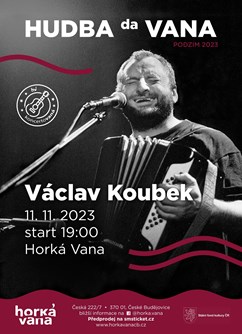 Koncertovaná: Václav Koubek ve Vaně