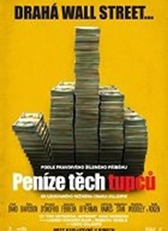 Peníze těch tupců  