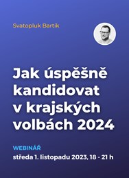 Jak úspěšně kandidovat v krajských volbách 2024