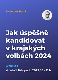 Jak úspěšně kandidovat v krajských volbách 2024