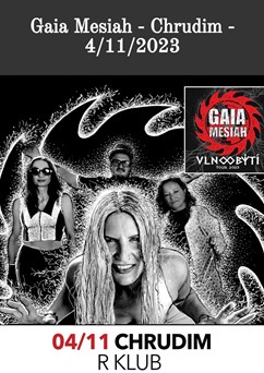 Gaia Mesiah - Chrudim