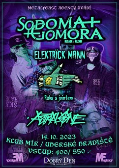 Sodoma Gomora + Elektrick Mann