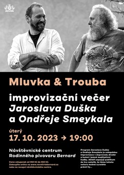 Mluvka a Trouba - Jaroslav Dušek a Ondřej Smeykal