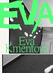 komentovaná prohlídka výstavy Eva Kmentová