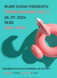 BUBR show presents: TROPICANA BOAT VOL. 3