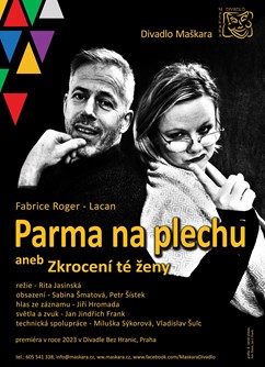 divadlo Maškara: PARMA NA PLECHU, aneb Zkrocení té ženy