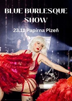 Blue Burlesque Show: VALENTYN