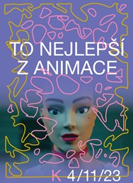 To nejlepší z animace (pásmo krátkometrážních filmů)