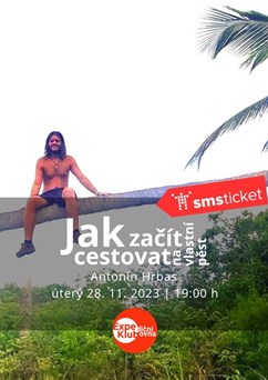 Jak začít cestovat na vlastní pěst / Antonín Hrbas