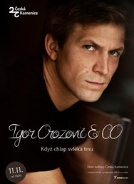 Igor Orozovič v České Kamenici