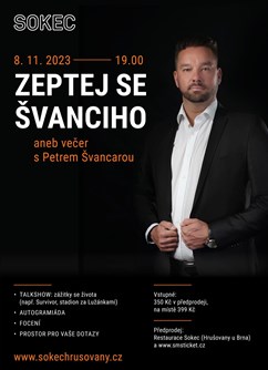 Zeptej se Švanciho aneb večer s Petrem Švancarou