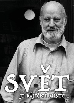 SVĚT JE BÁJEČNÉ MÍSTO 