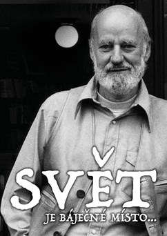 SVĚT JE BÁJEČNÉ MÍSTO 
