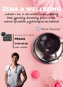 MUDr. Marie Skalská: Žena a wellbeing