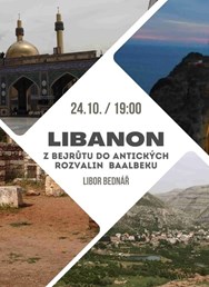 Libanon na skok. Z Bejrůtu do antických rozvalin  Baalbeku