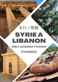 Sýrie a Libanon - perly Blízkého východu