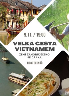 Velká cesta Vietnamem - zemí zanořujícího se draka