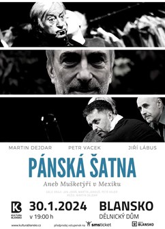 Pánská šatna aneb Mušketýři v Mexiku