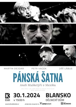 Pánská šatna aneb Mušketýři v Mexiku