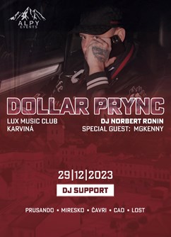 Dollar Prync - Kures Drill Tour / Karviná