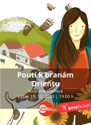 Poutí k branám Orientu / Nicolette Havlová