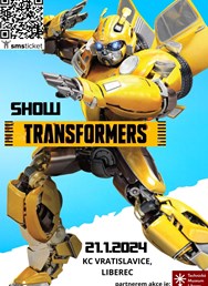TRANSFORMERS SHOW!
