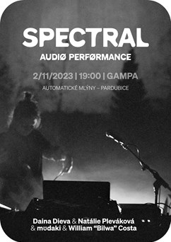 Natálie Pleváková & mʊdʌki & William “Bilwa” Costa: Spectral