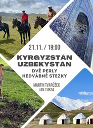 Kyrgyzstán a Uzbekistán - dvě perly Hedvábné stezky