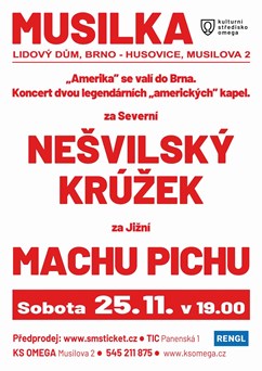 NEŠVILSKÝ KRÚŽEK a MACHU PICHU