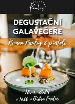 Degustační galavečeře Roman Paulus & přátelé