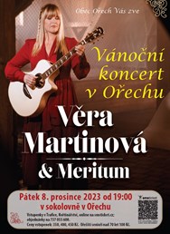 Vánoční koncert Věry Martinové v Ořechu