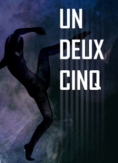 Un, Deux, Cinq