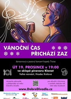 VÁNOČNÍ ČAS, PŘICHÁZÍ ZAZ ~ šansonový koncert kapely Troiss