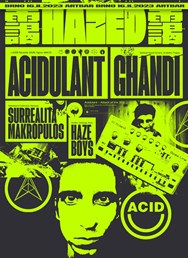 Hazed: Acidulant (MT) + Ghándí + Surrealita
