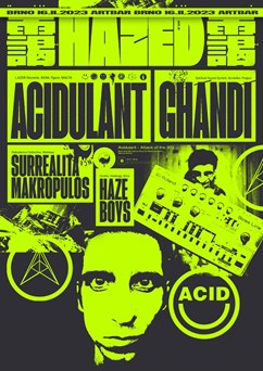 Hazed: Acidulant (MT) + Ghándí + Surrealita