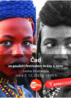 Čad: za pouští i festivalem krásy a sexu / Lenka Hrabalová