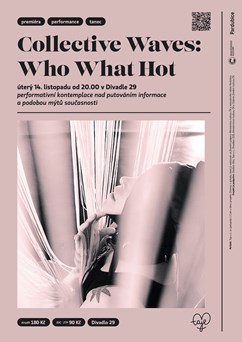 Collective Ways: Who What Hot
