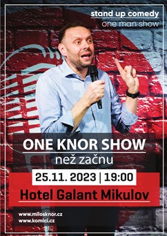 One Knor Show - Než začnu