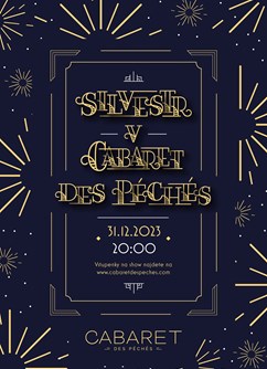 Silvestr v Cabaret des Péchés