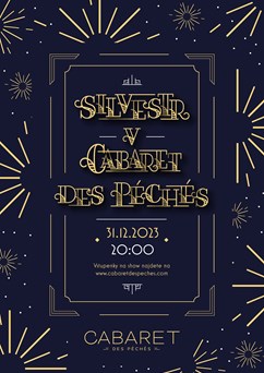 Silvestr v Cabaret des Péchés