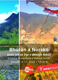 Bhútán a Norsko aneb jak se žije v zemích štěstí / K. a M.