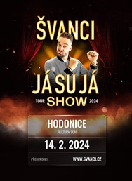 ŠVANCI - JÁ SU JÁ SHOW