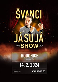ŠVANCI - JÁ SU JÁ SHOW