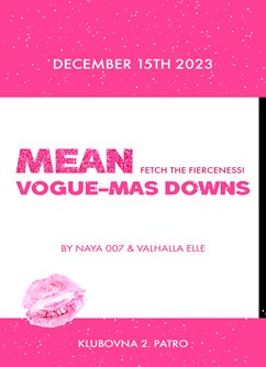 MEAN VOGUE-MAS DOWNS: Fetch The Fierceness!