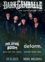 Dark Gamballe, Mr.Dynaboom, deform.