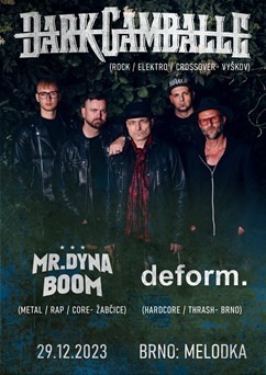 Dark Gamballe, Mr.Dynaboom, deform.