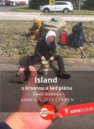 Island s krosnou a bez plánu / David Svoboda
