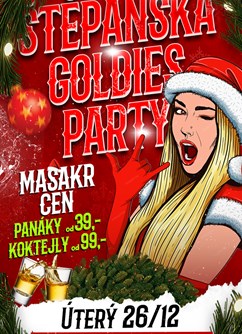 ŠTĚPÁNSKÁ GOLDIES PÁRTY x MASAKR CEN → La Gaviota