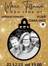 Marie Tilšarová & KDO JSME MY - Vánoční koncert v Černé Ovci