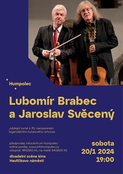 Koncert Lubomíra Brabce a jeho hosta Jaroslava Svěceného